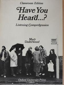 Mary Underwood - Have You Heard...? [antikvár]
