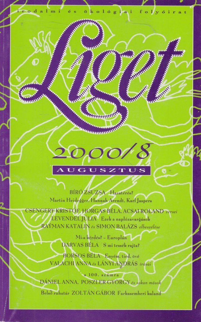 Levendel Júlia, Horgas Béla - Liget 2000/8. szám [antikvár]