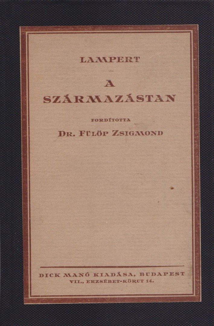 Kurt Lampert - A származástan [antikvár]