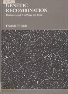 Franklin W. Stahl - Genetic recombination [antikvár]