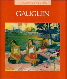Hajnal Gabriella - Paul Gauguin [antikvár]