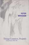 Whigham, Peter - Things Common, Properly [antikvár]