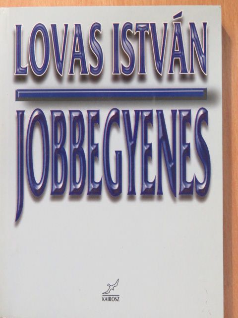 Lovas István - Jobbegyenes (dedikált példány) [antikvár]