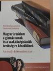 Horváth Zsuzsanna - Magyar irodalom a gimnáziumok és a szakközépiskolák érettségire készülőinek [antikvár]