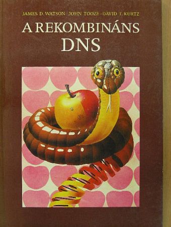 David T. Kurtz - A rekombináns DNS [antikvár]