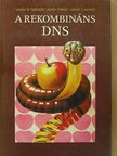 David T. Kurtz - A rekombináns DNS [antikvár]