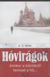 A. D. Miller - Hóvirágok [antikvár]