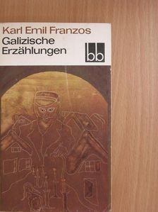 Karl Emil Franzos - Galizische Erzählungen [antikvár]