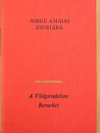 Jorge Amado - Zsubiabá [antikvár]