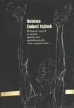 Antelme, Robert - Emberi fajtánk [antikvár]