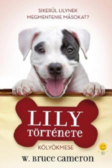 W. Bruce Cameron - Lily története