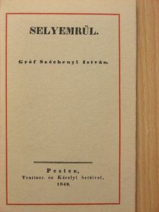 Gróf Széchenyi István - Selyemrül [antikvár]