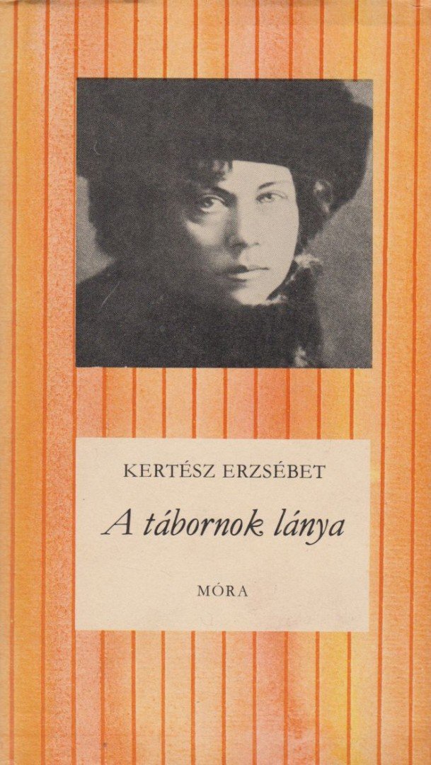 Kertész Erzsébet - A tábornok lánya [antikvár]
