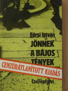 Eörsi István - Jönnek a bájos tények [antikvár]