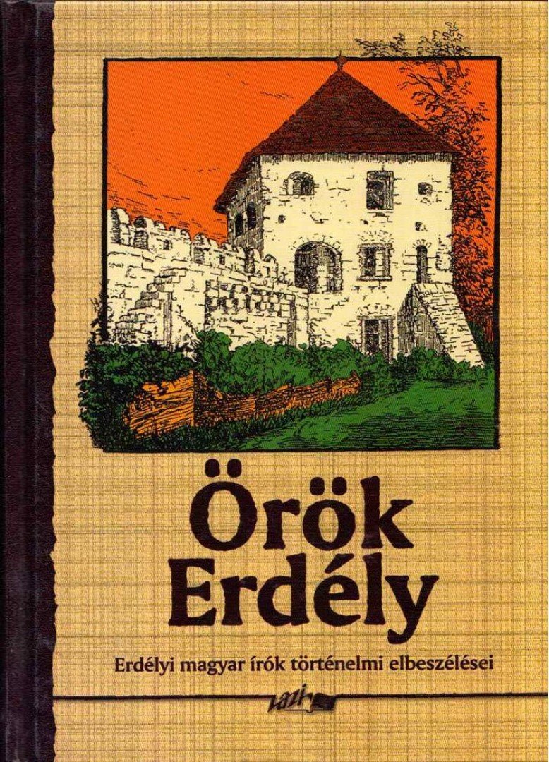 Hunyadi Csaba - Örök Erdély [antikvár]