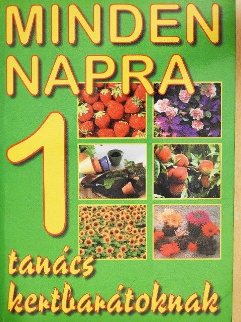 Minden napra egy tanács kertbarátoknak [antikvár]