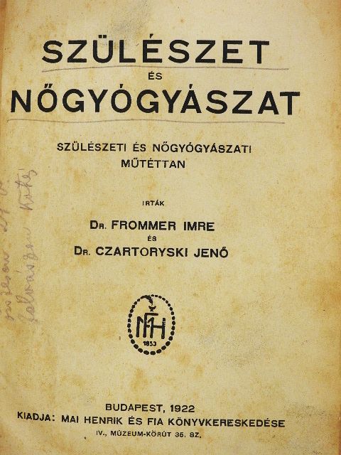Dr. Czartoryski Jenő - Szülészet és nőgyógyászat (rossz állapotú) [antikvár]