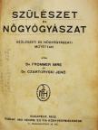 Dr. Czartoryski Jenő - Szülészet és nőgyógyászat (rossz állapotú) [antikvár]