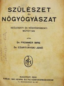 Dr. Czartoryski Jenő - Szülészet és nőgyógyászat (rossz állapotú) [antikvár]