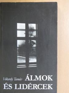 Vekerdy Tamás - Álmok és lidércek [antikvár]