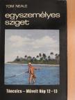 Tom Neale - Egyszemélyes sziget [antikvár]