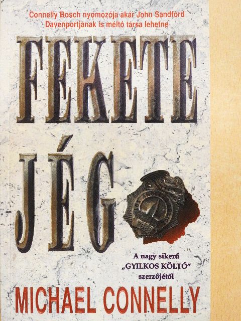 Michael Connelly - Fekete jég [antikvár]