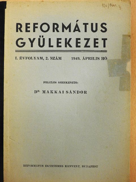 Makkai Sándor - Református gyülekezet 1949. április [antikvár]