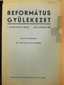 Makkai Sándor - Református gyülekezet 1949. április [antikvár]
