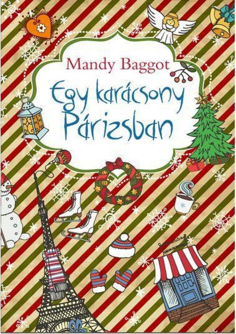 Mandy Baggot - Egy karácsony Párizsban [antikvár]