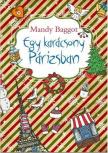Mandy Baggot - Egy karácsony Párizsban [antikvár]