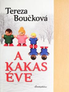 Tereza Boucková - A kakas éve [antikvár]