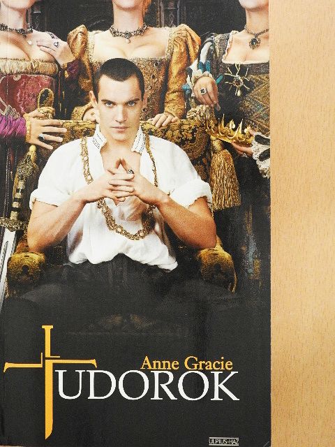 Anne Gracie - Tudorok [antikvár]