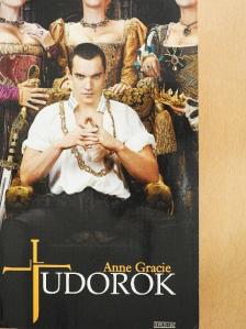 Anne Gracie - Tudorok [antikvár]