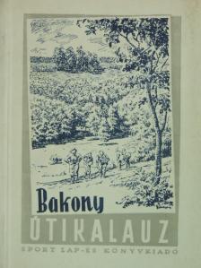 Dr. Darnay-Dornyay Béla - Bakony útikalauz [antikvár]