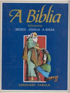 Dahler, Étienne, De France, Michel (szerk.) - A Biblia felfedezése 2. [antikvár]