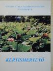 Mihalik Erzsébet - Kertismertető [antikvár]