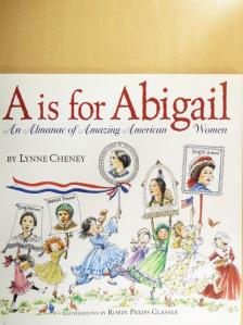 Lynne Cheney - A is for Abigail [antikvár]