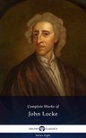 JOHN LOCKE - Delphi Complete Works of John Locke (Illustrated) [eKönyv: epub, mobi]