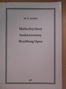Serdián Miklós György - Malfacilaj limoj/Szakácsverseny/Herrliberg Open [antikvár]