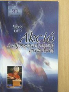 Erdős Géza - Akció [antikvár]