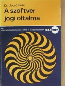 Dr. Jacsó Péter - A szoftver jogi oltalma [antikvár]