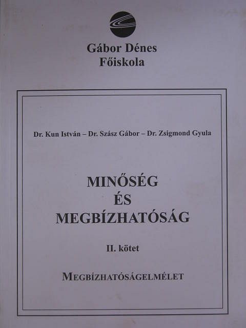 Dr. Kun István - Minőség és megbízhatóság II. [antikvár]