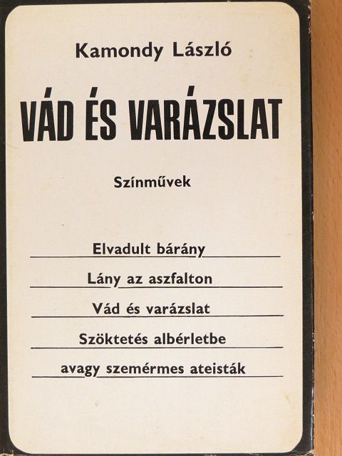 Kamondy László - Vád és varázslat [antikvár]