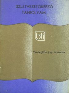 Vendéglátó jogi ismeretek [antikvár]