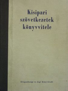 Dr. Jancsó György - Kisipari szövetkezetek könyvvitele [antikvár]