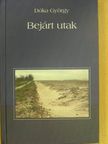 Dóka György - Bejárt utak [antikvár]