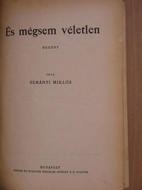 Rudolf Stratz - És mégsem véletlen/A gazdátlan trón/Régi regény [antikvár]