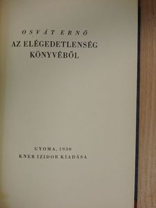 Osvát Ernő - Az elégedetlenség könyvéből [antikvár]