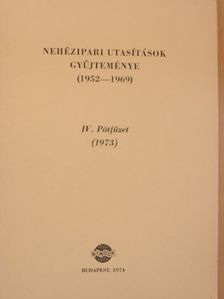 Nehézipari utasítások gyűjteménye (1952-1969) [antikvár]