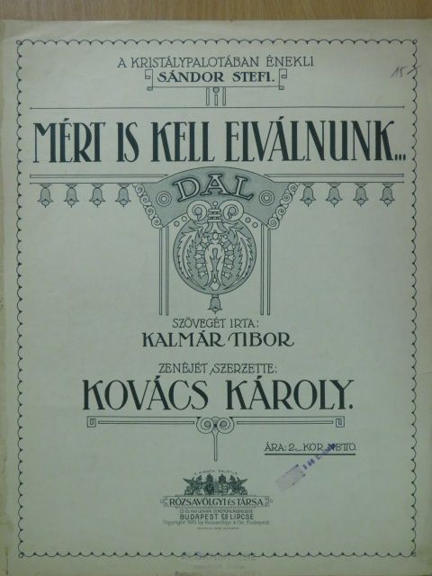 Kalmár Tibor - Mért is kell elválnunk... [antikvár]